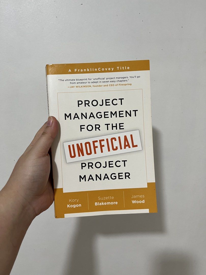 Project Management for the Unofficial Project Manager (Category: Textbooks) located in Bulacan. Submitted by mrjrrxs23 (Listing ID 1430564986, Image 1). Description: - Title: "Project Management for the Unofficial Project Manager" - Publisher: FranklinCovey - Content: Practical guide to project management. - Target Audience: For those managing projects without formal training. - Key Processes Covered: Initiate, Plan, Execute, Monitor/Control, and