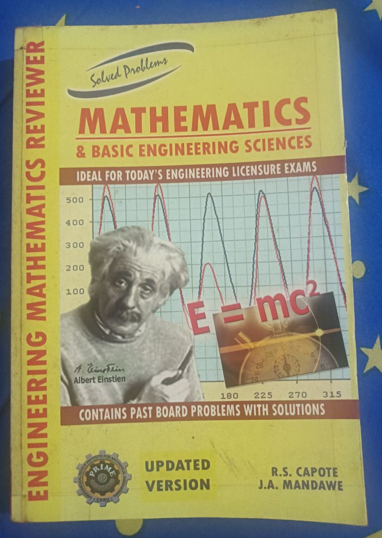 Solved Problems Mathematics & Basic Engineering Sciences by R.S. Capote & J.A. Mandawe (Category: Textbooks) located in Paranaque City. Submitted by zed_17 (Listing ID 1430649513, Image 1). Description: Genre: Reviewer (Engineering) Type: Paperback This book can be useful to those who plans to take an Engineering Board Exam (Licensure Exam). It is in good condition and only has slight foxing. MOP: GCash, Maya or GoTyme MOD: Lalamove, Grab, Joyrid