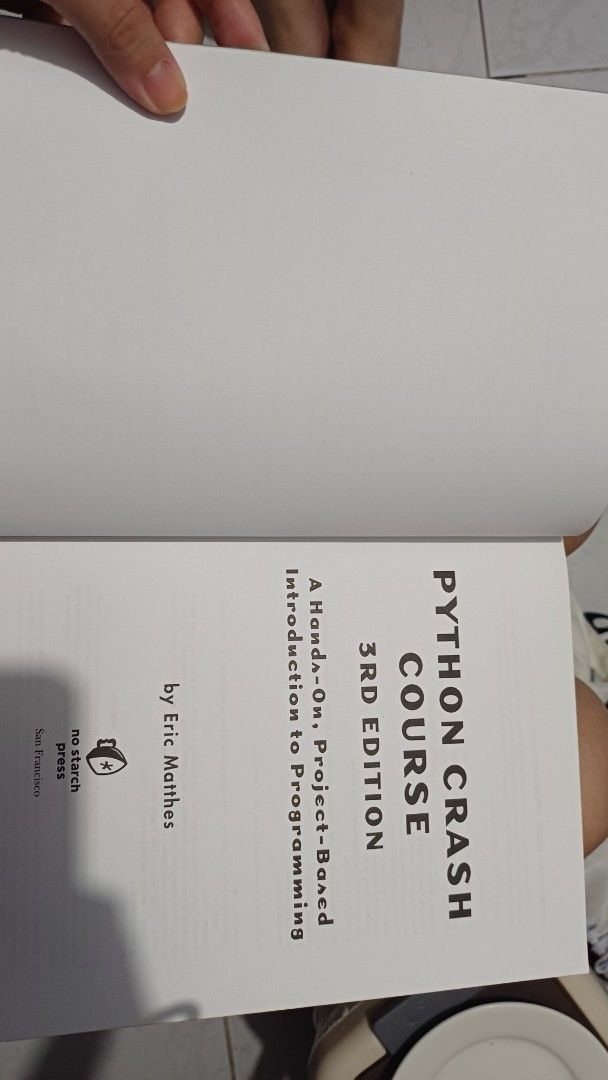 Python Crash Course, 3rd Ed. (Category: Textbooks) located in Quezon City. Submitted by msabigan (Listing ID 1430949482, Image 2). Description: - authentic book in VG condition, NO NOTES, NO DAMAGES - MOD: for delivery only thru J&T; can SDD w/in Metro Manila - MOP: can accept bank transfer from Maya or Gcash.