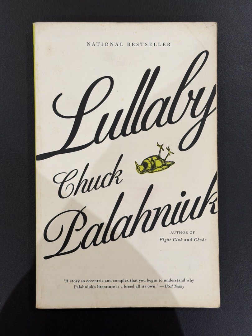 Lullaby by Chuck Palahniuk (Category: Storybooks) located in Pasig City. Submitted by yan.cm (Listing ID 1431086577, Image 1). Description: Minimal tanning, small fold on the cover No spine breaks (very floppy!).