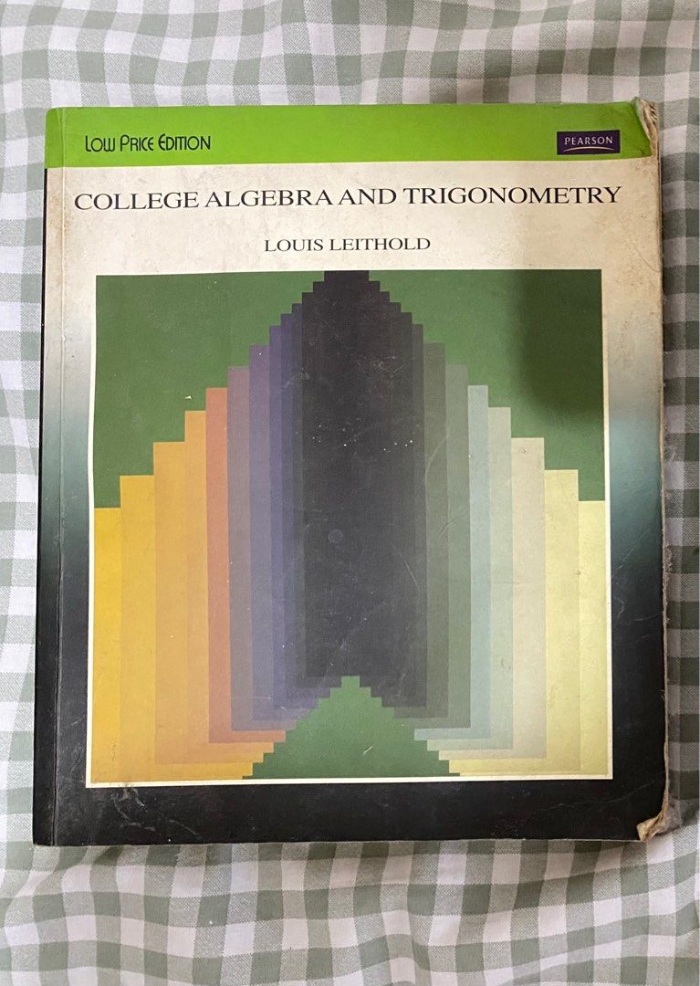 Pearson College Algebra and Trigonometry (Category: Textbooks) located in Marikina City. Submitted by ysaxxv (Listing ID 1431038112, Image 1). Description: .
