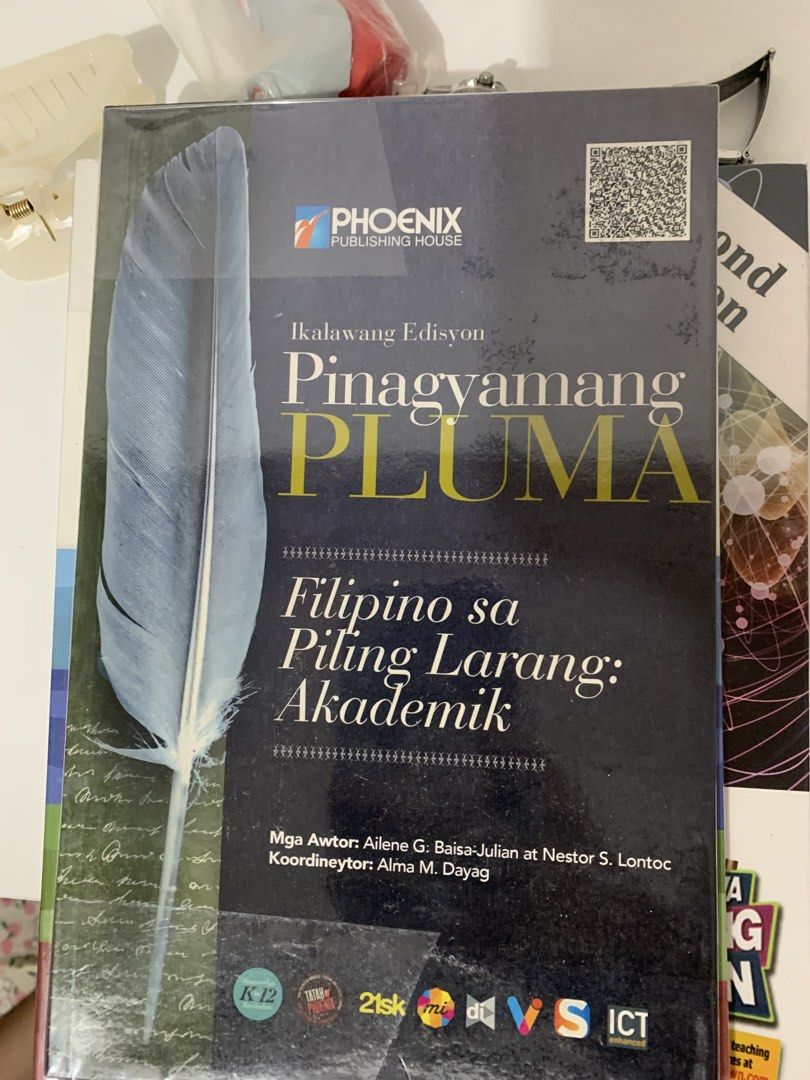 Pinagyamang PLUMA Filipino Textbook (Category: Textbooks) located in Bacoor. Submitted by its_cess (Listing ID 1437180723, Image 1). Description: Textbook titled "Pinagyamang PLUMA" for Filipino sa Piling Larang: Akademik. Published by Phoenix Publishing House. It is the second edition. The authors are Ailene G. Baisa-Julian and Nestor S. Lontoc. The coordinator is Alma M. Dayag. It is a K-12 book..