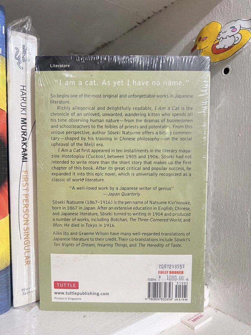 I Am a Cat by Soseki Natsume (Category: Storybooks) located in Imus. Submitted by alypots (Listing ID 1437268402, Image 2). Description: - "I Am a Cat" by Soseki Natsume - Tuttle edition (3-in-1 volume) - Classic Japanese literature - Includes story summary and author information - Printed in Singapore.