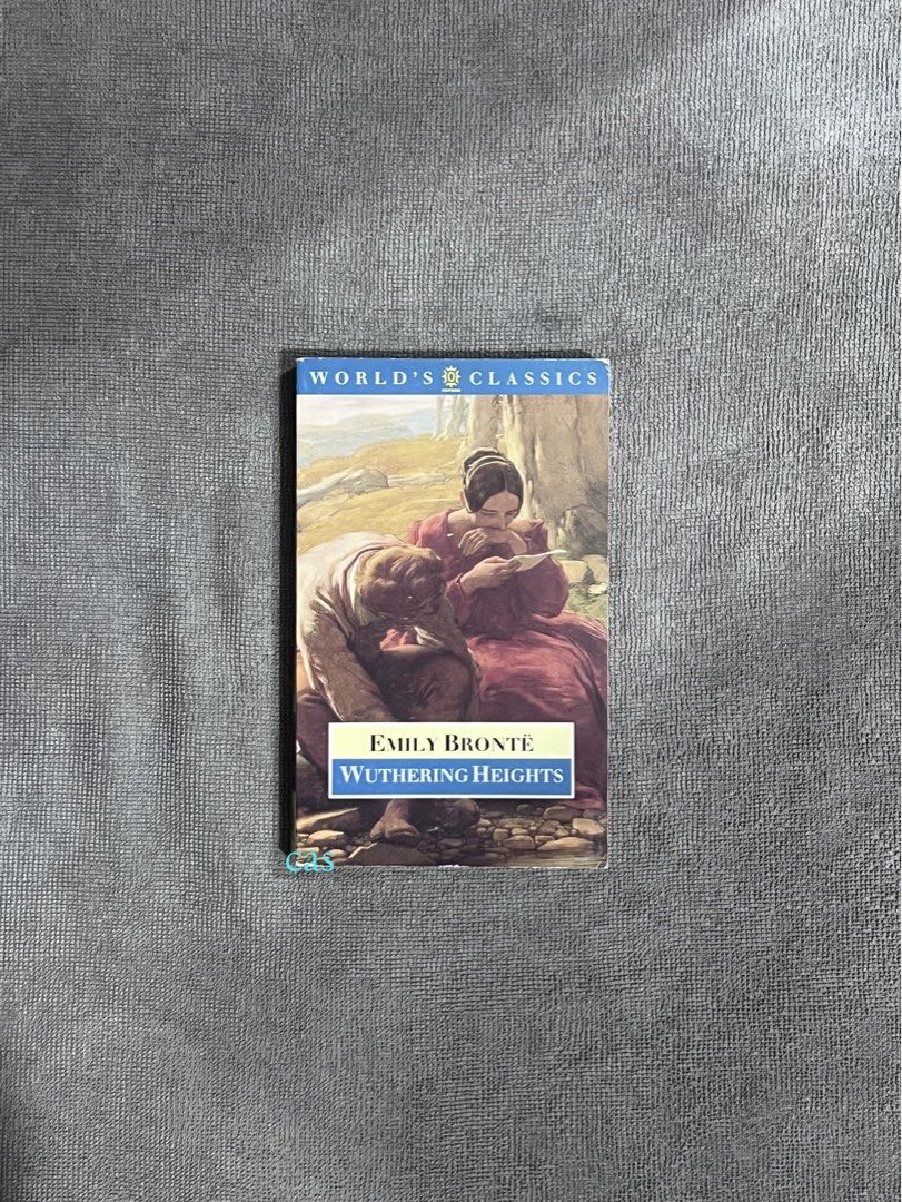 Wuthering Heights by Emily Brontë | World's Classics (Category: Storybooks) located in Manila. Submitted by mmellecjc (Listing ID 1437378155, Image 1). Description: 🪷 Very good condition. Slight flaws on book cover. No creases. No annotations. 🪷 Send message for more condition photos 🪷 NEGOTIABLE price 🪷MOP: GCash / Bank transfer (BPI) 🪷 MOD: J&T / Lalamove. SF shouldered by buyer..