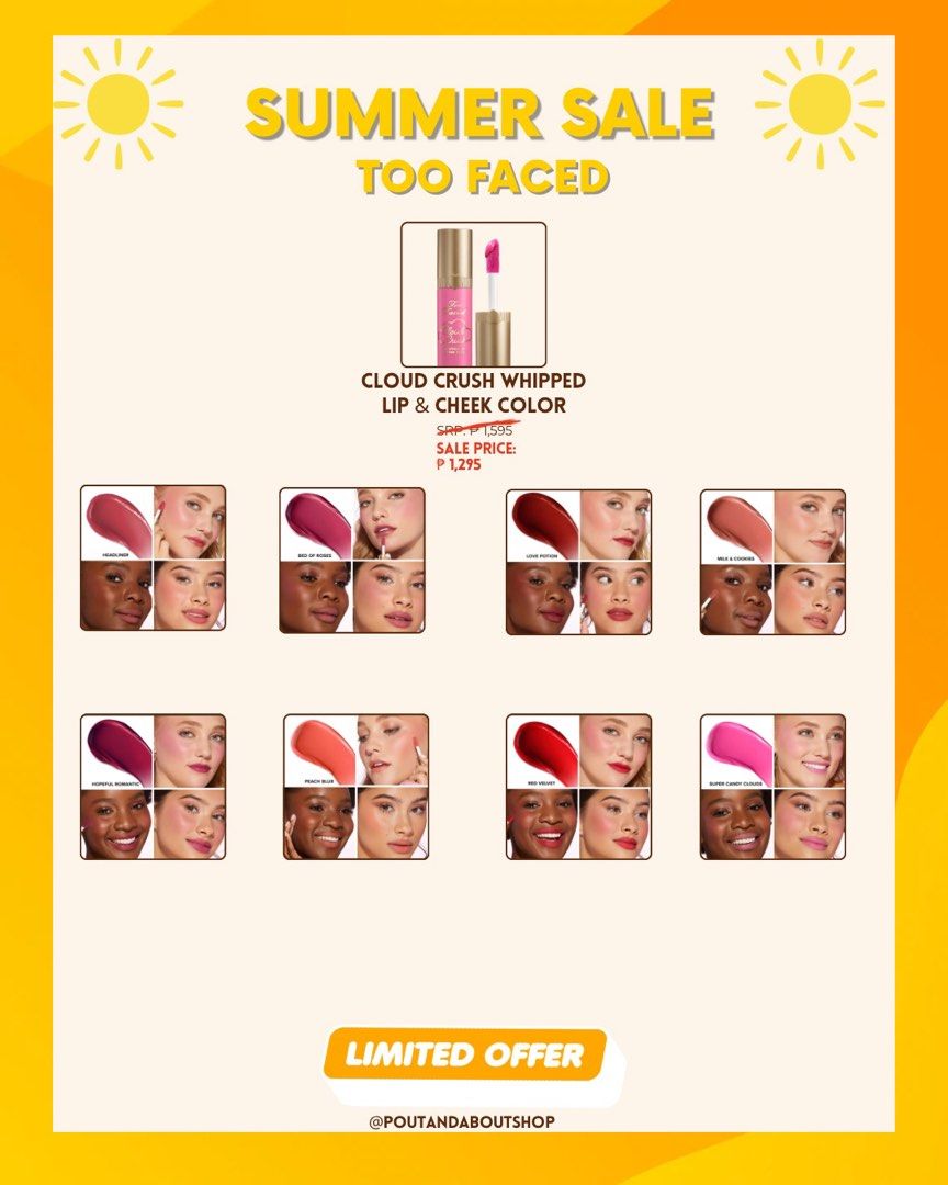☀️SUMMER SALE! Too Faced (Category: Makeup) located in Quezon City. Submitted by poutandaboutshop (Listing ID 1437580044, Image 3). Description: ☀️ SUMMER SALE TERMS & CONDITIONS ☀️ 📌 SALE POLICY ▪️ Until supplies last ▪️ Prices may change without notice ▪️ First pay, first served ▪️ No reservations ▪️ Low ballers will be ignored 🚫 📌 PRODUCTS ▪️ 100% authentic from the US 🇺🇸 ▪️ Brand new & unused ▪️ Most items are FULL SIZE unless stated oth