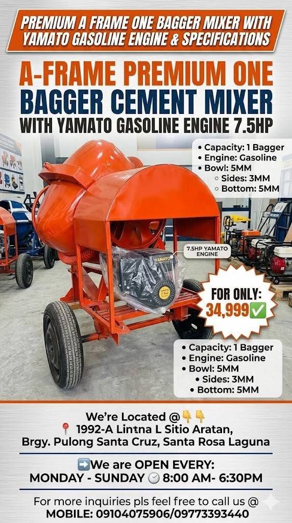PREMIUM ONE BAGGER CEMENT MIXER W/ GAS ENGINE WITH FREEBIES (Category: Construction Tools & Equipment) located in Santa Rosa. Submitted by ljesguerra (Listing ID 1437623680, Image 1). Description: 𝗧𝗛𝗔𝗡𝗞 𝗬𝗢𝗨 𝗦𝗜𝗥 𝗙𝗢𝗥 𝗣𝗨𝗥𝗖𝗛𝗔𝗦𝗜𝗡𝗚 ❣️ A-FRAME PREMIUM ONE BAGGER CEMENT MIXER WITH YAMATO GASOLINE ENGINE 7.5HP FOR ONLY:34,999✅✅ Capacity: 1 Bagger Engine: Gasoline Bowl: 5MM 3Mmsides 5mm Bottom FREE FREE FREE FREE 👇🏽👇🏽👇🏽 OPTION