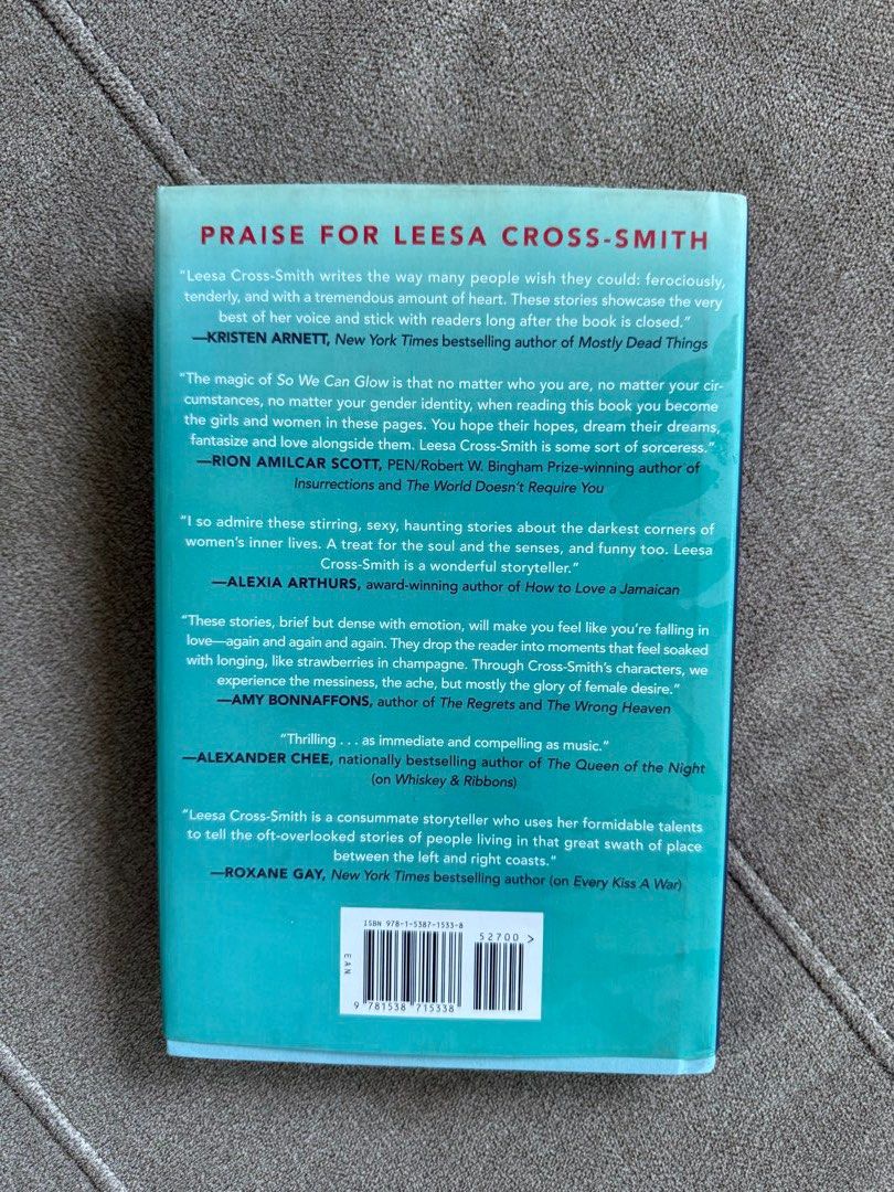 So We Can Glow by Leesa Cross-Smith (Category: Storybooks) located in Davao. Submitted by friesflakes (Listing ID 1437654940, Image 2). Description: - Title: So We Can Glow - Author: Leesa Cross-Smith - Format: Paperback - Cover: Teal background with bold, neon-style lettering - Back: Includes author praise and book description.