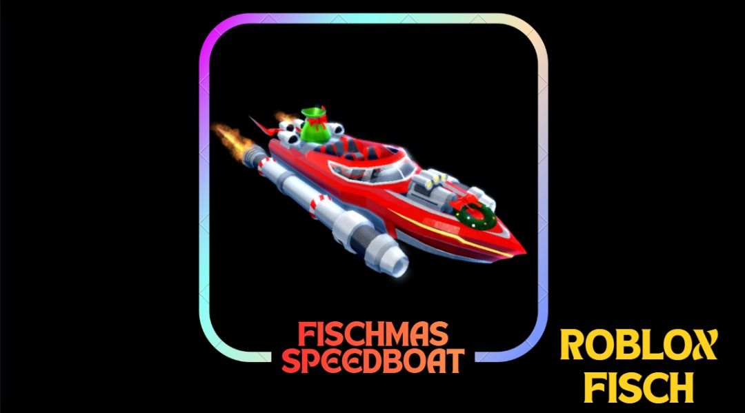 Fischmas Speedboat | Roblox Fisch (Category: Others) located in Marikina City. Submitted by vividly3 (Listing ID 1437824343, Image 1). Description: Roblox Fisch - Fischmas Speedboat: 80php boat stats: It has a top speed of 180 S/ps, 60° of steering, and an acceleration of 0.35 S/ps. Additionally, it can accommodate 3 passengers. The Fischmas Speedboat is a Boat that could only be obtained by purchasing it from the Limited Boats for The icon for R