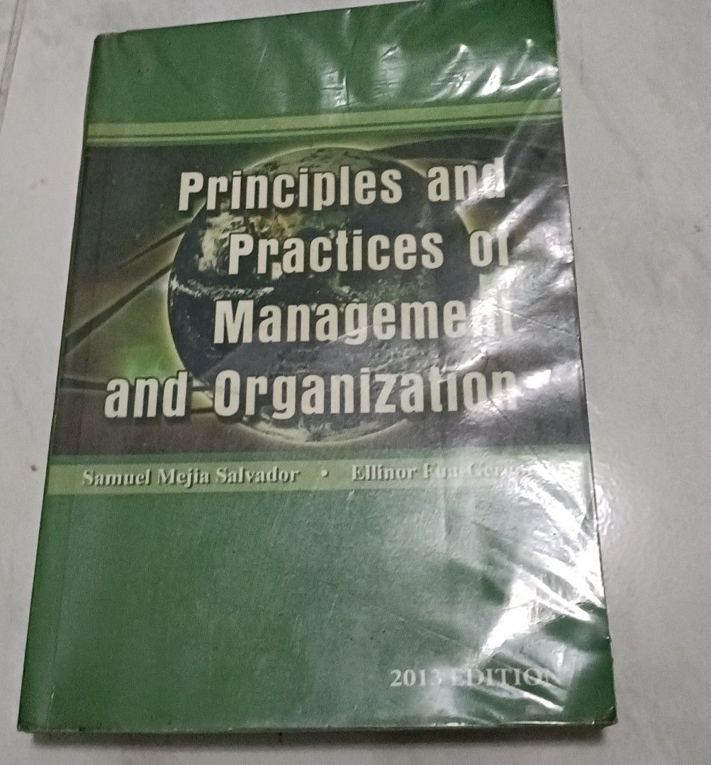 Principles and Practices of Management and Organization (Category: Textbooks) located in Manila. Submitted by gettosave (Listing ID 1437888500, Image 3). Description: - Title: Principles and Practices of Management and Organization (2013 Edition) - Authors: Samuel Mejia Salvador & Elinor Fon-Gozun - Publisher: Allen Adrian Books, Inc. - ISBN: 978-971-0552-08-5.