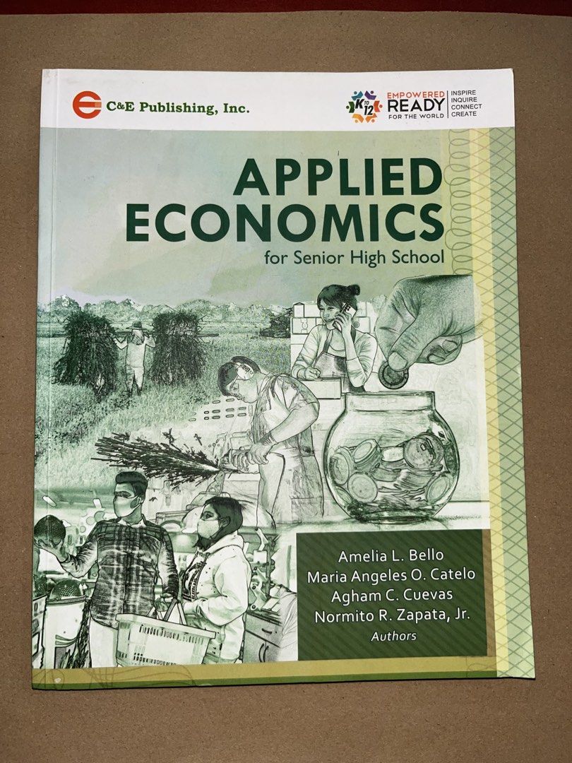 (C&E publishing) Applied Economics for Senior High School (Category: Textbooks) located in Malabon City. Submitted by erichiee (Listing ID 1438247475, Image 1). Description: - Applied Economics textbook for Senior High School - Published by C&E Publishing, Inc. - Authored by Bello, Catelo, Cuevas, and Zapata, Jr. - Covers basic economic principles. - Aims to aid students in decision-making and problem-solving..