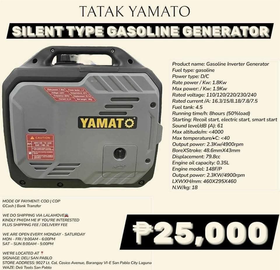 Yamato Silent Type Gasoline Inverter Generator (Category: Construction Tools & Equipment) located in Manila. Submitted by vastwater.8c2a58 (Listing ID 1438115344, Image 1). Description: Yamato Silent Type Gasoline Inverter Generator. Features a 4.5L fuel tank, providing a running time of 8 hours at 50% load. It has recoil start, electric start, and smart start capabilities. Rated voltage is 110/120/220/230/240. Output power is 2.3Kw at 4900rpm. D
