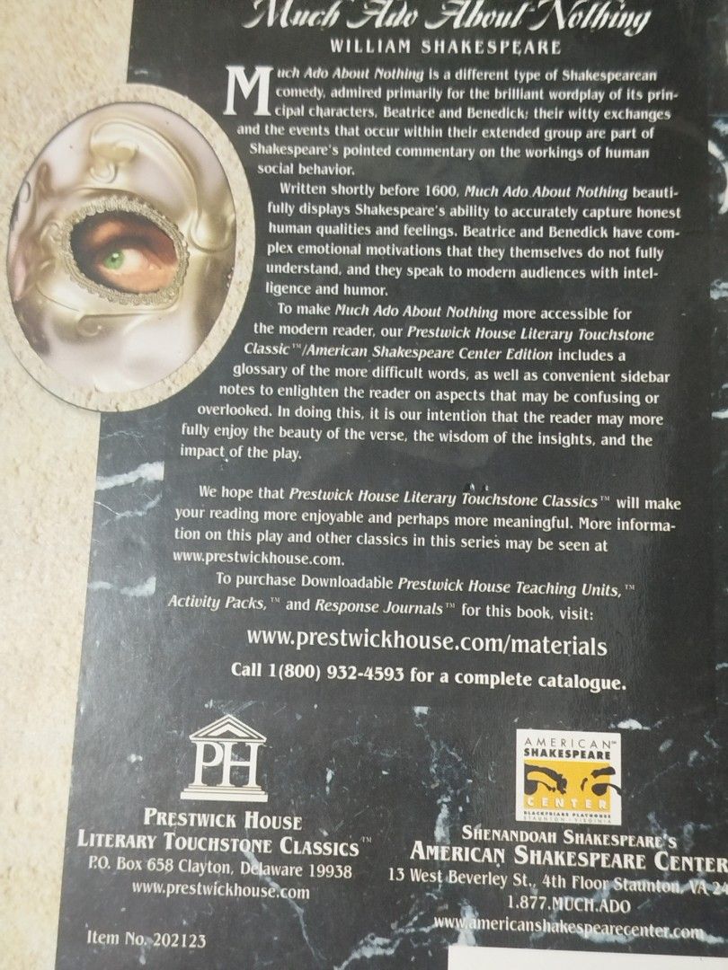 Much Ado About Nothing by William Shakespeare (Category: Storybooks) located in Caloocan City. Submitted by sunrizel (Listing ID 1438308052, Image 2). Description: - "Much Ado About Nothing" by William Shakespeare - Prestwick House Literary Touchstone Classics edition - Includes glossary and notes - Features strategies for understanding Shakespeare's language - Minor wear on edges 📦 ships from North Caloocan 🧾 Maya or bank transfer (Gotyme).
