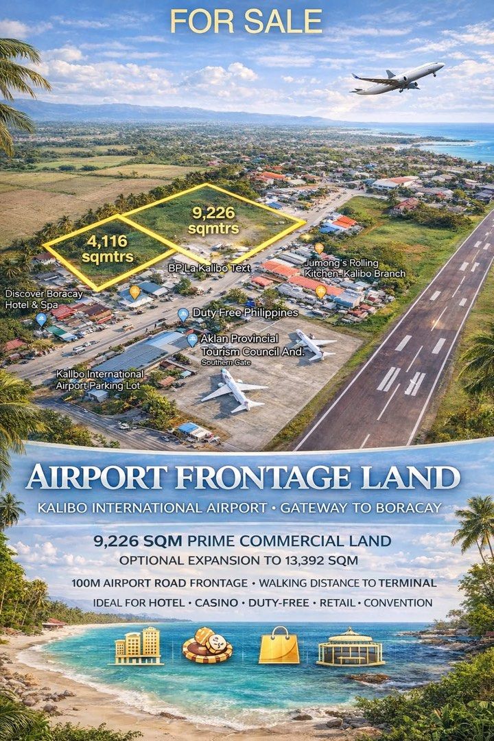 Franco Reyes (Category: Lot) located in Manila. Submitted by frproperties (Listing ID 1438691875, Image 1). Description: KALIBO INTERNATIONAL AIRPORT PRIME COMMERCIAL PROPERTY Exceptional Airport-Side Investment Opportunity Near Boracay Gateway Strategically located beside Kalibo International Airport, this prime 9,226-square-meter commercial titled property offers approximately 100 meters of Airport Road frontage and is situated just 60 meters w