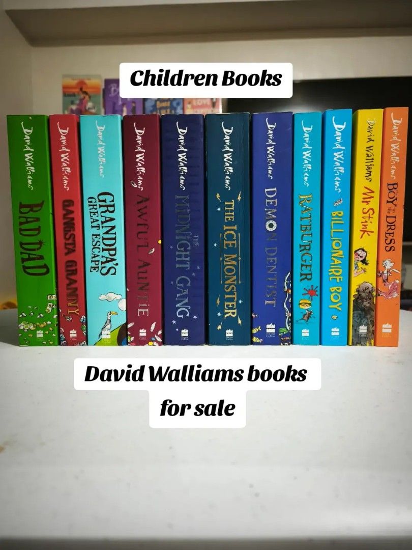 David Walliams Children's Books (Category: Children's Books) located in Las Pinas. Submitted by dhellosaint0069 (Listing ID 1438822087, Image 1). Description: - Collection of David Walliams books. - Titles: - "Bad Dad" - "Gangsta Granny" - "Grandpa's Great Escape" - "Awful Auntie" - "The Midnight Gang" - "The Ice Monster" - "Demon Dentist" - "Ratburger" - "Billionaire Boy" - "Mr Stink" - "Boy in the Dress" - Perfect for young readers. - Fun and e