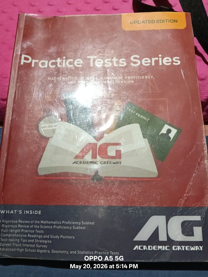 College Entrance Exam Practice Test Book (Category: Textbooks) located in Manila. Submitted by zinnia_declutter (Listing ID 1438972479, Image 1). Description: - Academic Gateway Practice Tests Series book - Includes mathematics and science proficiency review - Features full-length practice tests - Provides comprehensive readings - Offers test-taking tips - Includes a career track interest survey - Contains advanced high school algebra, geometry, 