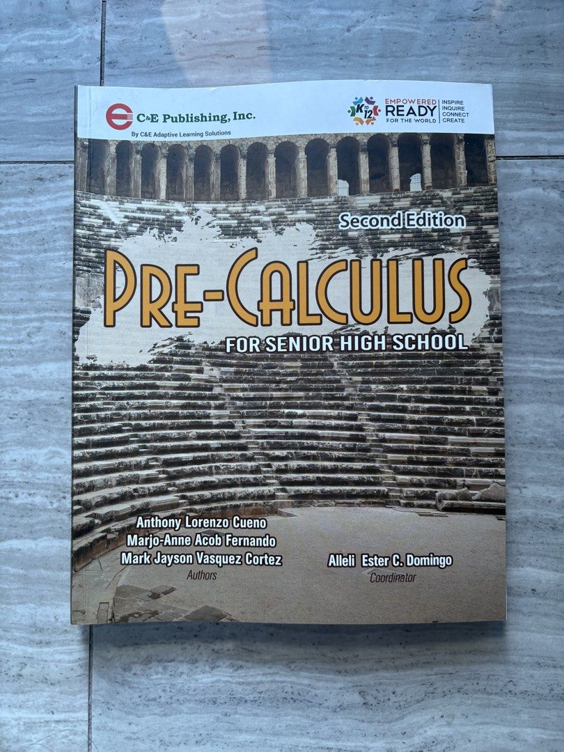 Pre-Calculus for Senior High School Second Edition (Category: Textbooks) located in Manila. Submitted by missteriiiii (Listing ID 1438888734, Image 1). Description: Pre-Calculus for Senior High School, Second Edition textbook - Published by C&E Publishing, Inc. Used by UST SHS student.