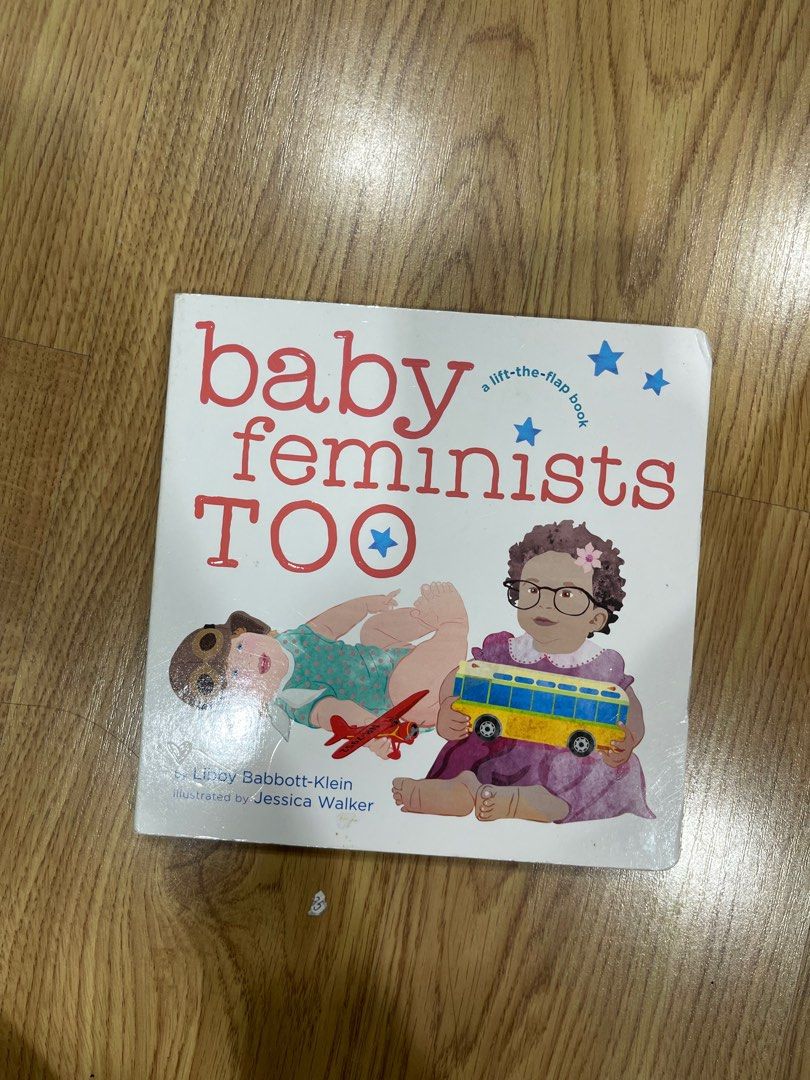 lift the flap feminists book (Category: Storybooks) located in Quezon City. Submitted by booktt (Listing ID 1439193340, Image 1). Description: baby feminists too libby babbott klein.