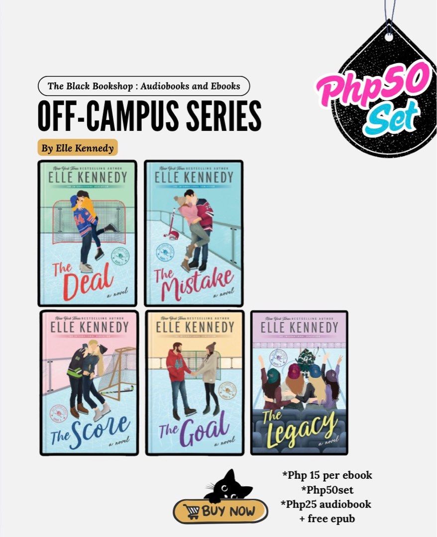 OFF CAMPUS BOOK SERIES [eb00k] [Audiob00k] (Category: Storybooks) located in Caloocan City. Submitted by theblackbookshop (Listing ID 1439085911, Image 1). Description: [NEW EBOOK DROP] 🔥 eb00ks and audiob00ks available ~ Off - Campus Book Series By Elle Kennedy 1. The Deal 2. The Mistake 3. The Score 4. The Goal 5. The Legacy Get this for 📱Eb00k : Php 15 per book/ Set: Php50 🎧Audiob00k : Php25 per book + free epub! 📌 Digital only – no physic