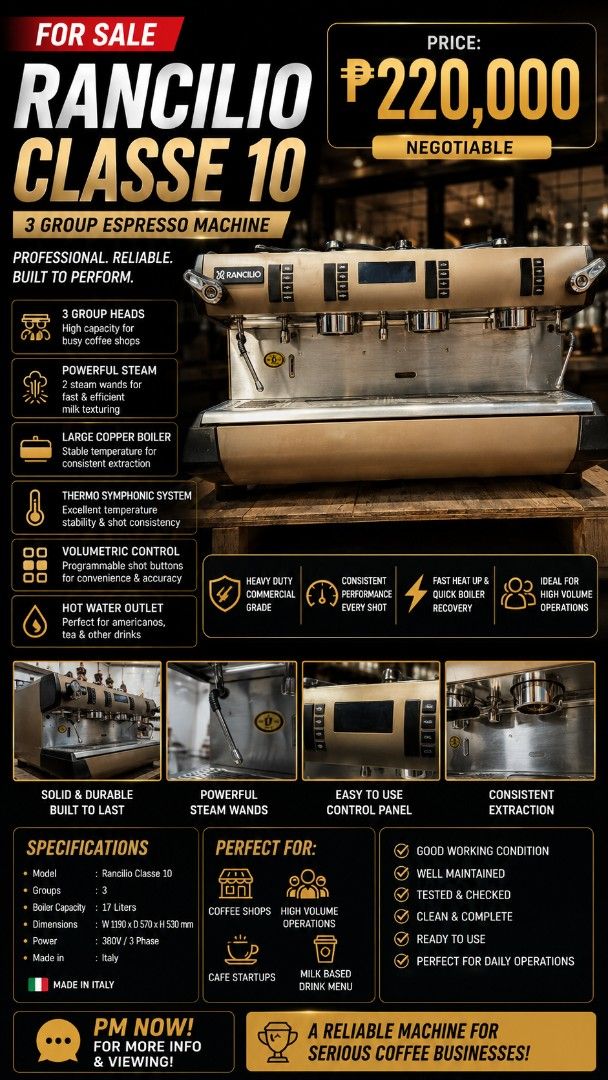 Rancilio Classe 10 3 Group Espresso Machine (Category: Coffee Machines & Makers) located in Quezon City. Submitted by henmor (Listing ID 1439210564, Image 1). Description: - Rancilio Classe 10 3 Group Espresso Machine - Perfect for coffee shops and high-volume operations - Features: - 3 Group Heads - Powerful Steam - Large Copper Boiler - Thermo-symphonic System - Volumetric Control - Hot Water Outlet - Ready for daily use..