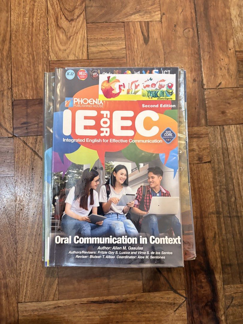 IE for EC Integrated English Textbook (Category: Textbooks) located in Mandaluyong City. Submitted by antheahoe (Listing ID 1439401119, Image 1). Description: - Title: IE for EC: Integrated English for Effective Communication (2nd Edition) - Focus: Oral Communication in Context - Author: Allen M. Gasulas - Publisher: Phoenix Publishing House - For: SHS Core.