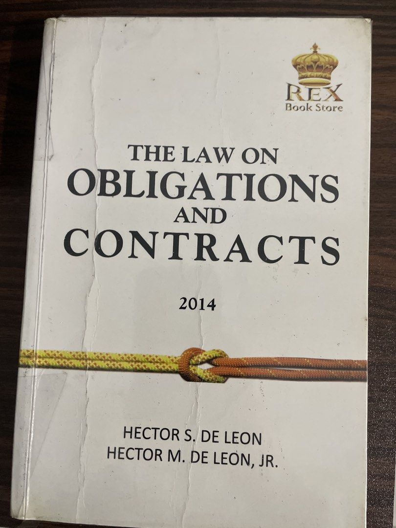 The Law on Obligations and Contracts 2014 (Category: Textbooks) located in Quezon City. Submitted by malfoy_declutter (Listing ID 1439355445, Image 1). Description: The Law on Obligations and Contracts Authors: Hector S. De Leon & Hector M. De Leon, Jr. Edition: Revised Edition (2014) Publisher: REX Book Store .