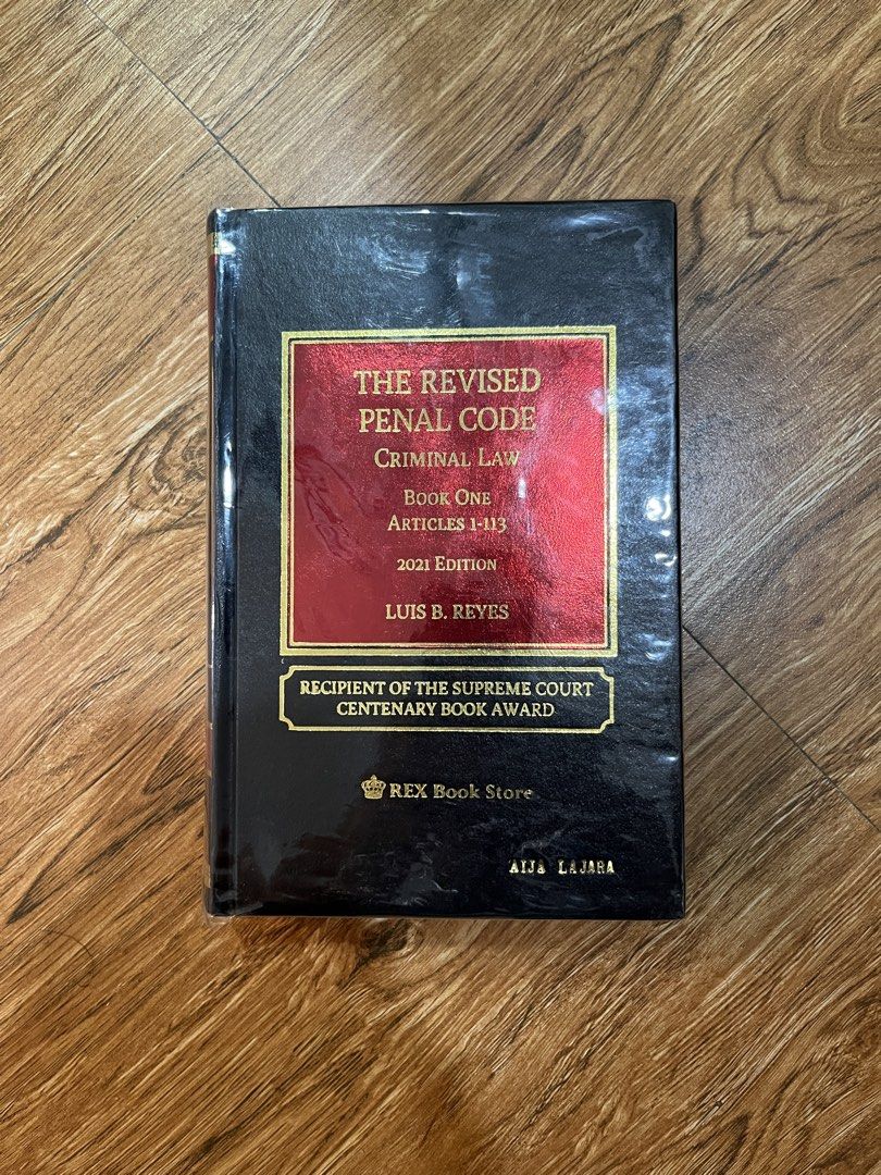 The Revised Penal Code Criminal Law Book One (Category: Textbooks) located in Manila. Submitted by reeeyreeeyreeey (Listing ID 1439374347, Image 1). Description: - The Revised Penal Code Criminal Law Book One (Articles 1-113), 2021 Edition. - Authored by Luis B. Reyes. - Winner of the Supreme Court Centenary Book Award. - Published by REX Book Store. - Includes highlighting on some pages..