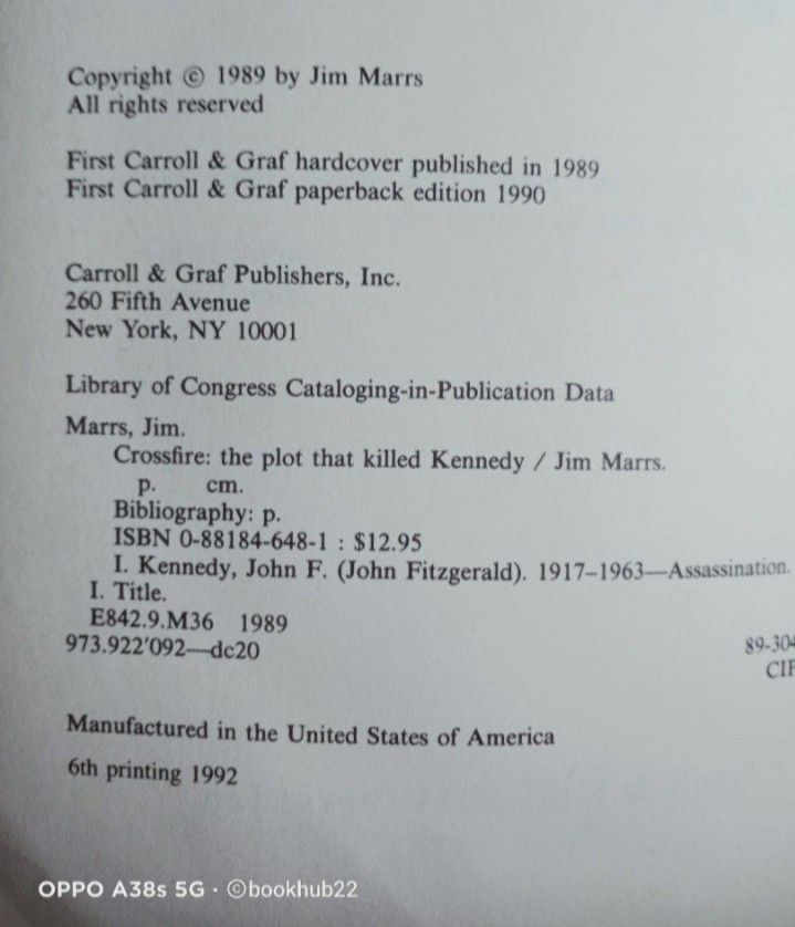CROSSFIRE: THE PLOT THAT KILLED KENNEDY (The Book That Is The Basis For Oliver Stone's Movie JFK) (Category: Storybooks) located in Rizal. Submitted by bookhub22 (Listing ID 1439449887, Image 3). Description: CROSSFIRE: THE PLOT THAT KILLED KENNEDY (The Book That Is The Basis For Oliver Stone's Movie JFK) FIRST CARROLL & GRAF PAPERBACK EDITION COPYRIGHT 1989, PAPERBACK 632 pages, GOOD CONDITION ❌❌❌ NO JOYMINER ❌❌❌.