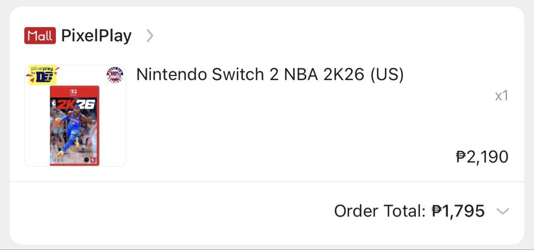 Nintendo Switch 2: NBA 2K26 (US) (Category: Nintendo) located in Quezon City. Submitted by janachuacruz (Listing ID 1439745127, Image 2). Description: ‼️NBA 2K26 for Nintendo Switch 2‼️ - US Version - Brand New and Sealed (never been opened) - Includes Original Packaging - Purchased from PixelPlay’s Official Sh*pee Account (Orange app) - Bought for: ₱1,795 (selling it for the same price to get even huhu but price is still nego! — see screenshot f