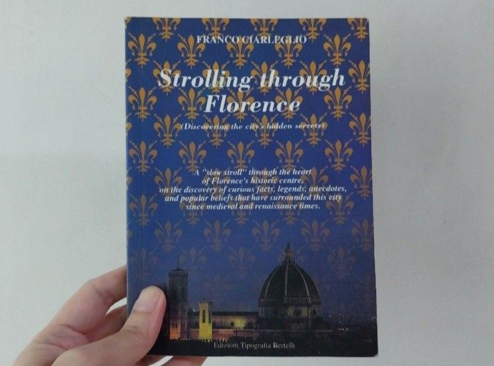 BOOK: Strolling Through Florence Book (Category: Storybooks) located in Makati City. Submitted by fr_lll (Listing ID 1439815579, Image 1). Description: Strolling through Florence - Franco Ciarleglio Language: English Condition: Brand new / Never used/ old stock Selling for Php 495 only Retails on Amazon for $11.95 DELIVERY & LOCATION: Same day shipping within Metro Manila via Grab Express & or Lalamove SF for the account of the buyer Pick-up from