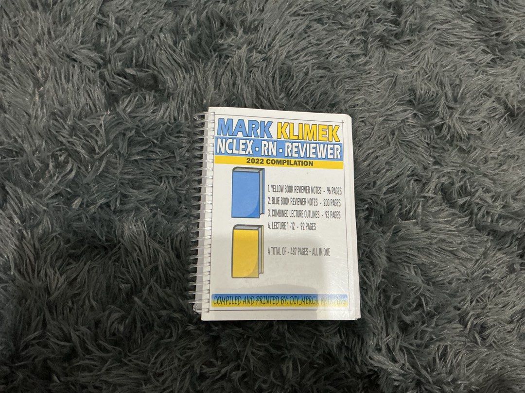 Mark Klimek NCLEX-RN Reviewer 2022 Compilation (Category: Textbooks) located in Manila. Submitted by a.landicho (Listing ID 1440128084, Image 1). Description: FOR SALE MARK KLIMEK BOOK!!! Comprehensive reviewer is the 2022 compilation by Mark Klimek for NCLEX-RN. It includes the Yellow Book Reviewer Notes (96 pages), Blue Book Reviewer Notes (200 pages), Combined Lecture Outlines (92 pages), and Lectures 1-12 (92 pages). All content is combined i