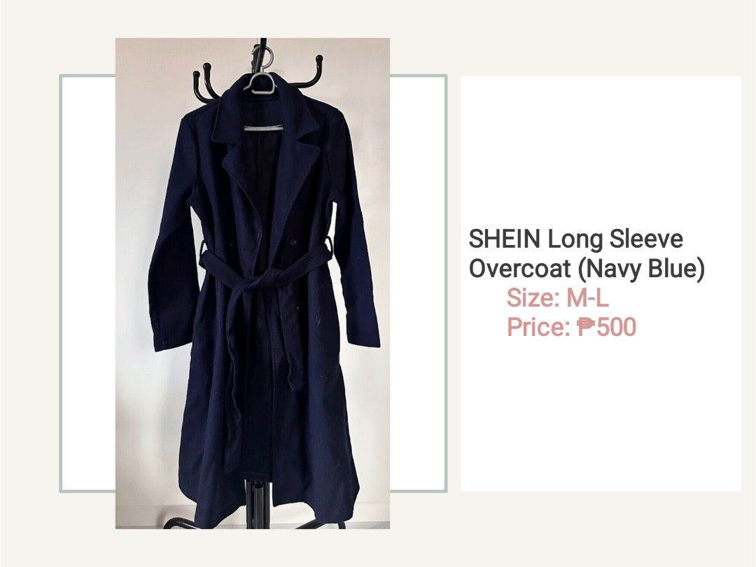 SHEIN Long Sleeve Overcoat (Navy Blue) (Category: Coats, Jackets and Outerwear) located in Cavite. Submitted by autothrift (Listing ID 1440005787, Image 1). Description: - Navy blue long-sleeved overcoat - Brand: SHEIN - Features a tie belt for a cinched waist - Classic lapel design - Size: M-L - Ideal for layering in cooler weather.