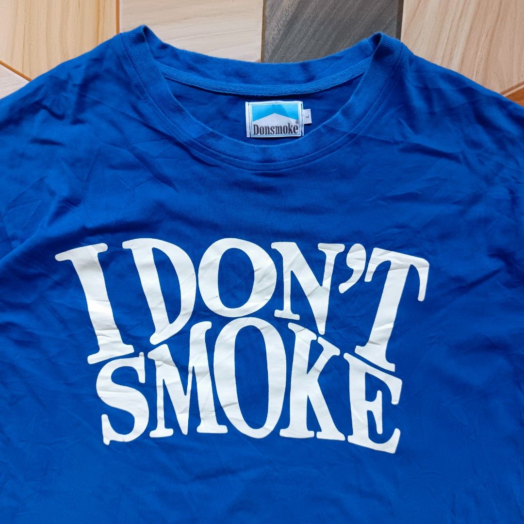 I Dont Smoke Blue Shirt (Category: Tshirts & Polo Shirts ) located in Maramag. Submitted by thrifty777 (Listing ID 1440247759, Image 2). Description: Authentic I Dont Smoke Brand New Condition Height: 26.5 Waist: 21 Location Maramag Bukidnon.