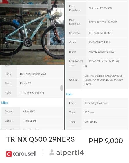 TRINX Q500 29NERS Mountain Bike (Category: Bicycles) located in Manila. Submitted by alpert14 (Listing ID 1440443840, Image 1). Description: - TRINX Q500 29er Mountain Bike - Shimano FD-TY500 Front Derailleur - Shimano Altus RD-M310 Rear Derailleur - -Ten Steel 13-32T Cassette - KMC CD70BR/BU Chain - Alloy Mechanical Disc Brakes - HJC Alloy Double Wall Rims - Kenda 29er Tires - Trinx Alloy Hydraulic Fork with 100mm Travel - Alloy BMX Pedals - Tri