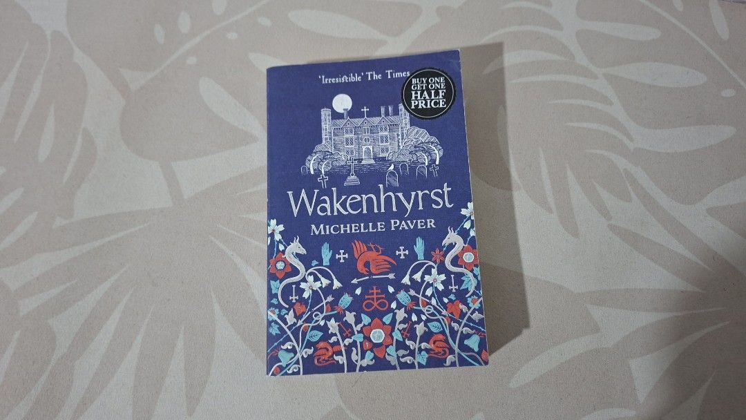 Wakenhyrst by Michelle Paver (Category: Storybooks) located in Imus. Submitted by pick_and_dig (Listing ID 1440506825, Image 1). Description: - Title: Wakenhyrst - Author: Michelle Paver - Genre: Gripping mystery and suspense novel - Special Feature: 'Buy One Get One Half Price' sticker on cover - Recommendation: Irresistible read, great for fans of the genre Note: As is. WYSIWYG. Additional photos available upon request. Mode of Payment: GCash M