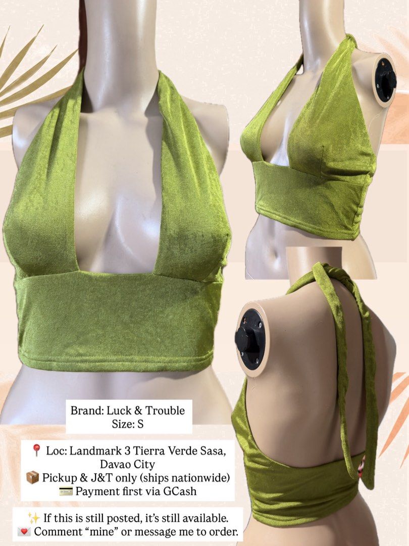 Luck & Trouble Green Halter Top Size S (Category: Sleeveless) located in Davao. Submitted by elizzadiac (Listing ID 1440694226, Image 1). Description: - Brand: Luck & Trouble - Type: Halter Top - Color: Green - Size: S - Occasion: Perfect for night outs or casual days - Features: Super comfortable and stylish - Location: Davao City - Delivery: Pickup or J&T nationwide shipping - Payment: GCash - How to Order: Message me!.