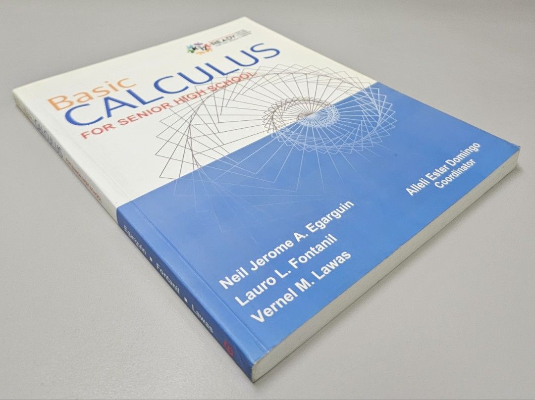 For SHS: Basic Calculus for Senior High School (by Egarguin, Fontanil and Lawas) (Category: Textbooks) located in Quezon City. Submitted by the_l1ttlej0ys (Listing ID 1435839673, Image 3). Description: preowned but unused 🥳🥳 copyright 2017 in very good condition (no writings, no creases) 2 copies available.