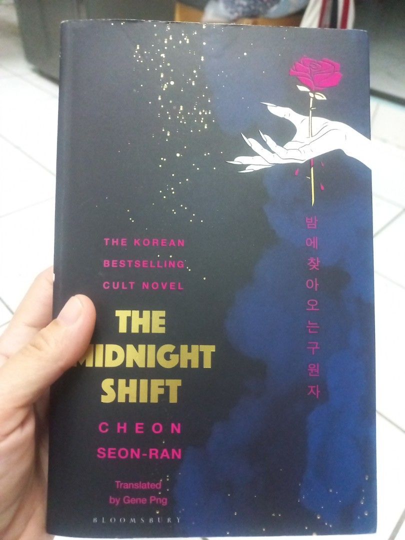 The Midnight Shift by Cheon Seon-ran (Category: Storybooks) located in Mangaldan. Submitted by breadwinners (Listing ID 1435864095, Image 1). Description: - Title: The Midnight Shift - Author: Cheon Seon-ran - Genre: Korean Bestselling Cult Novel - Translated by: Gena Png - Publisher: Bloomsbury - Features a quote from the back cover: "In every corner, untouched by sight, and deprived of light, they were out there, breathing in the scent of lonel