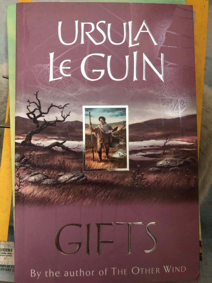 Ursula K. Le Guin - Gifts (Category: Storybooks) located in Quezon City. Submitted by safedragon_2306ab257 (Listing ID 1435788269, Image 1). Description: - "Gifts" by Ursula K. Le Guin - Author of "The Other Wind" - Cover: Landscape scene with a figure and staff - Title and author in silver lettering.