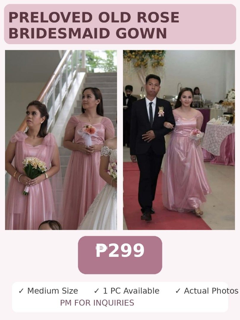 Preloved Old Rose Bridesmaid Gown - Medium Size (Category: Evening dresses & gowns) located in Manila. Submitted by liraalcala63872 (Listing ID 1440831184, Image 1). Description: - Preloved Old Rose Bridesmaid Gown - Size: Medium - Availability: 1 piece - Color: Lovely old rose shade - Ideal for: Weddings, formal events - Actual photos provided - Send a message for inquiries.