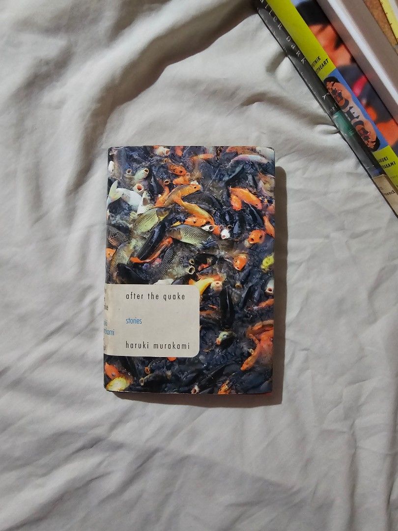 After the Quake by Haruki Murakami HB (Category: Storybooks) located in Manila. Submitted by navrinn (Listing ID 1436034420, Image 1). Description: After the Quake by Haruki Murakami 1st EDITION HB MOP - GCASH MOD - J&T or LALAMOVE.