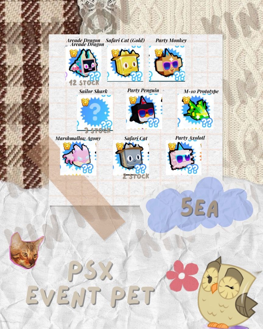 PSX: Event Pet (Minimum 20-30) (Category: In-Game Products) located in Caloocan City. Submitted by kieromxz143_6 (Listing ID 1436114712, Image 1). Description: Please send me a direct message if you are interested in purchasing. You may also check the item first before proceeding with your purchase. 5 pesos each (minimum 20-30) Arcade Dragon Safari Cat (Gold) Party Monkey Sailor Shark Party Penguin M10 Prototype Marshmallow Agony Safari Cat Party
