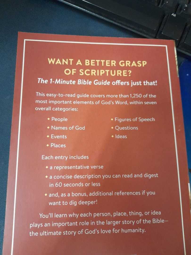 The 1-Minute Bible Guide (Category: Religion Books) located in Pasay City. Submitted by ayin3 (Listing ID 1436117220, Image 3). Description: - Over 1,250 entries on Bible figures, locations, and events. - Quick and easy-to-read descriptions. - Includes references for further study. - Covers figures of speech, questions, and ideas. - Learn key elements of the Bible in 60 seconds or less..