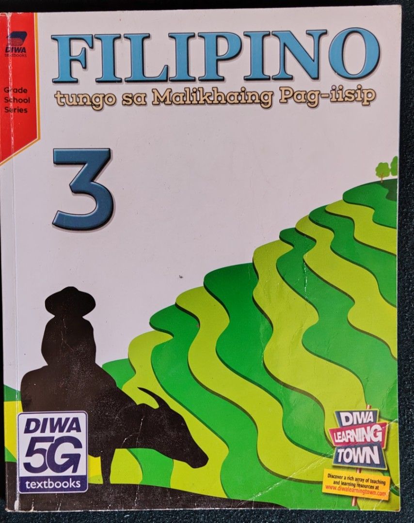 Filipino Grade 3 Textbook (Category: Textbooks) located in Paranaque City. Submitted by dudezz1222 (Listing ID 1436696268, Image 1). Description: - Grade 3 Filipino textbook - Part of the Diwa 5G Textbooks series - Focuses on Filipino language and creative thinking - Published by Diwa Learning Town - Includes content information on the back cover.