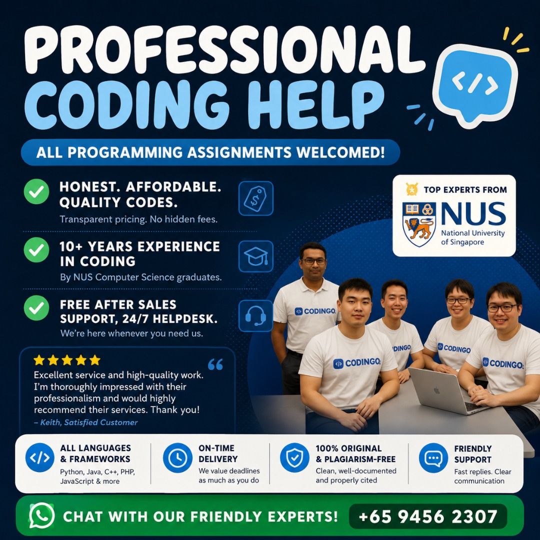 Coding Assignment Help Programming Help Coding Help Service Python Solidworks SQL Linux Javascript C++ Helper Autocad Excel VBA SPSS Revit STATA Matlab Java HTML Mobile Web App Website (Category: Professional Skills) located in Singapore. Submitted by codingo (Listing ID 1371495927, Image 1). Description: The best academic coding help in Singapore! Discreet, Affordable, Quality bug-free code + documentation. Click here to Message us on tele: http