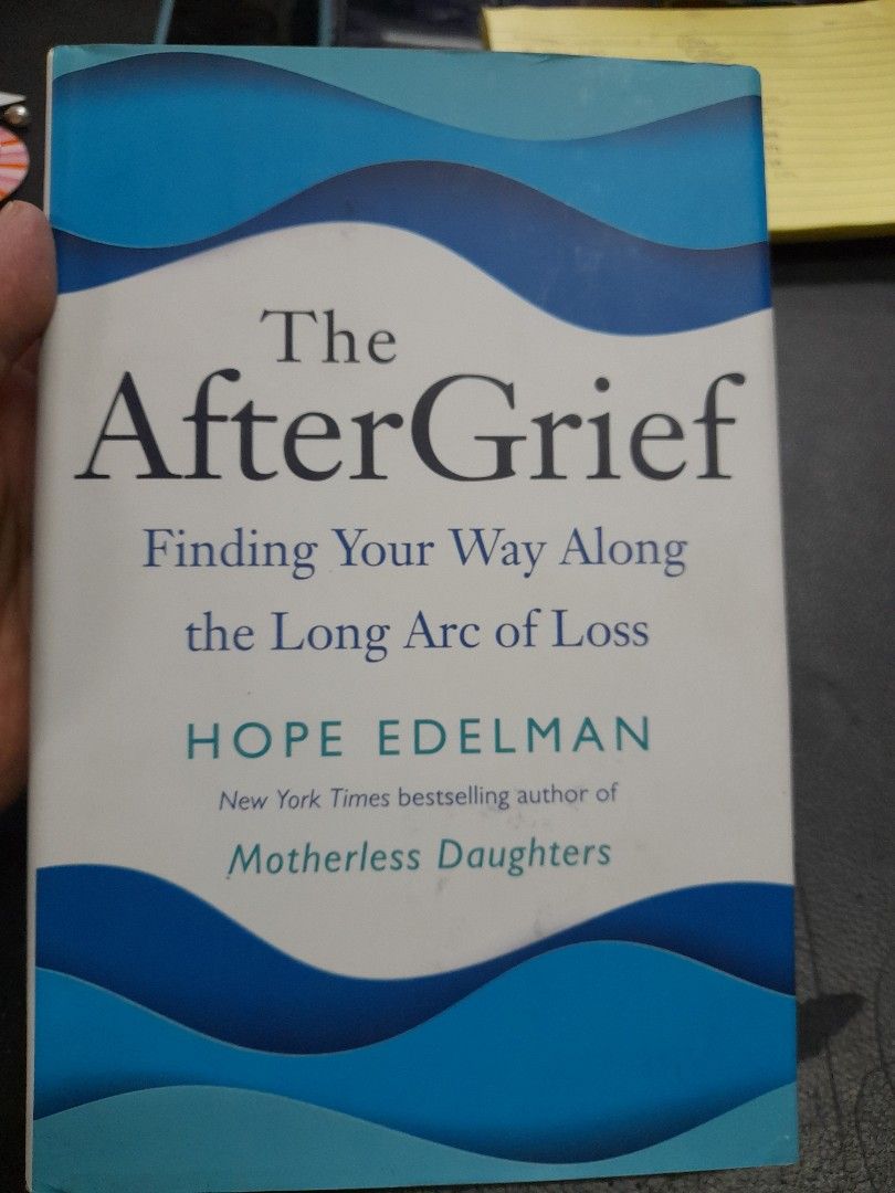 The After Grief by Hope Edelman (Category: Storybooks) located in Pasay City. Submitted by ayin3 (Listing ID 1441189967, Image 1). Description: item is in excellent comdition pages still very fresh pm for order.