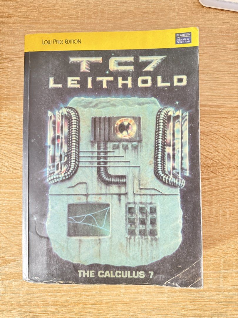 The Calculus 7 by Leithold - Low Price Edition (Category: Textbooks) located in Manila. Submitted by siaaaness (Listing ID 1441340981, Image 1). Description: - Leithold Calculus 7 Textbook - Low Price Edition by Pearson Education South Asia - Excellent reference for calculus studies - Cover shows some wear on edges - Pages are clean and intact - A solid copy for students needing this specific edition.