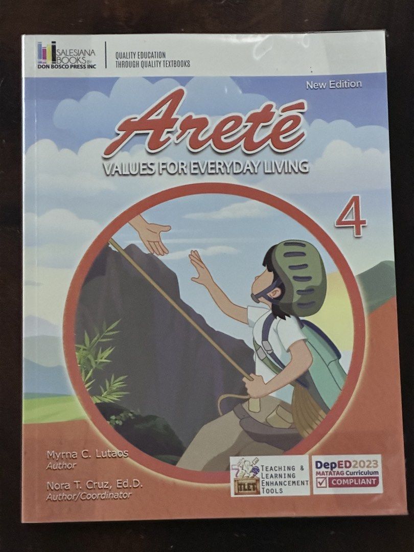 Areté Values For Everyday Living Grade 4 (Category: Textbooks) located in Bulacan. Submitted by tin_ph (Listing ID 1443048439, Image 1). Description: - Textbook Title: Areté Values For Everyday Living - Grade Level: 4 - Edition: New Edition - Publisher: Salesiana Books, Don Bosco Press Inc. - Curriculum Compliance: DepEd 2023 MATATAG Curriculum Compliant - Ideal for values education *randomly checked no writing*.