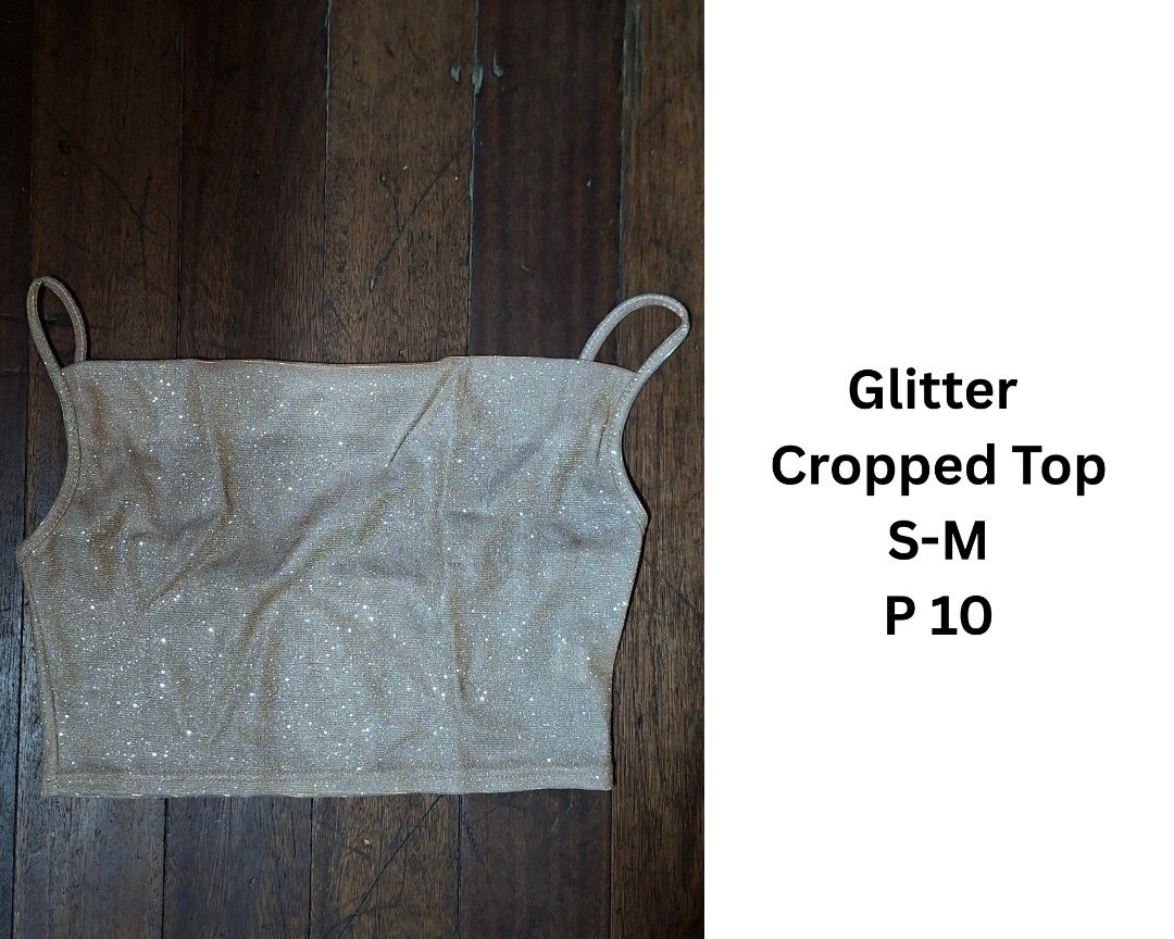 Glitter Cropped Top S-M (Category: Blouses) located in Manila. Submitted by aycgera (Listing ID 1443164651, Image 1). Description: - Sparkly glitter cropped top - Thin spaghetti straps - Fits size S-M - Ideal for parties or a night out - Super cute and eye-catching.