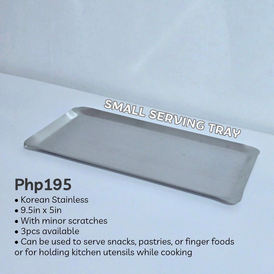 Stainless Steel Serving Tray (Category: Other Kitchenware & Tableware) located in Muntinlupa City. Submitted by ohbellaboutique.ph (Listing ID 1443191506, Image 2). Description: Php195 - Made of durable Korean stainless steel - Dimensions: 9.5 inches x 5 inches - Condition: Minor scratches - Quantity available: 3 pieces - Ideal for serving snacks, pastries, finger foods - Also useful for organizing kitchen utensils.