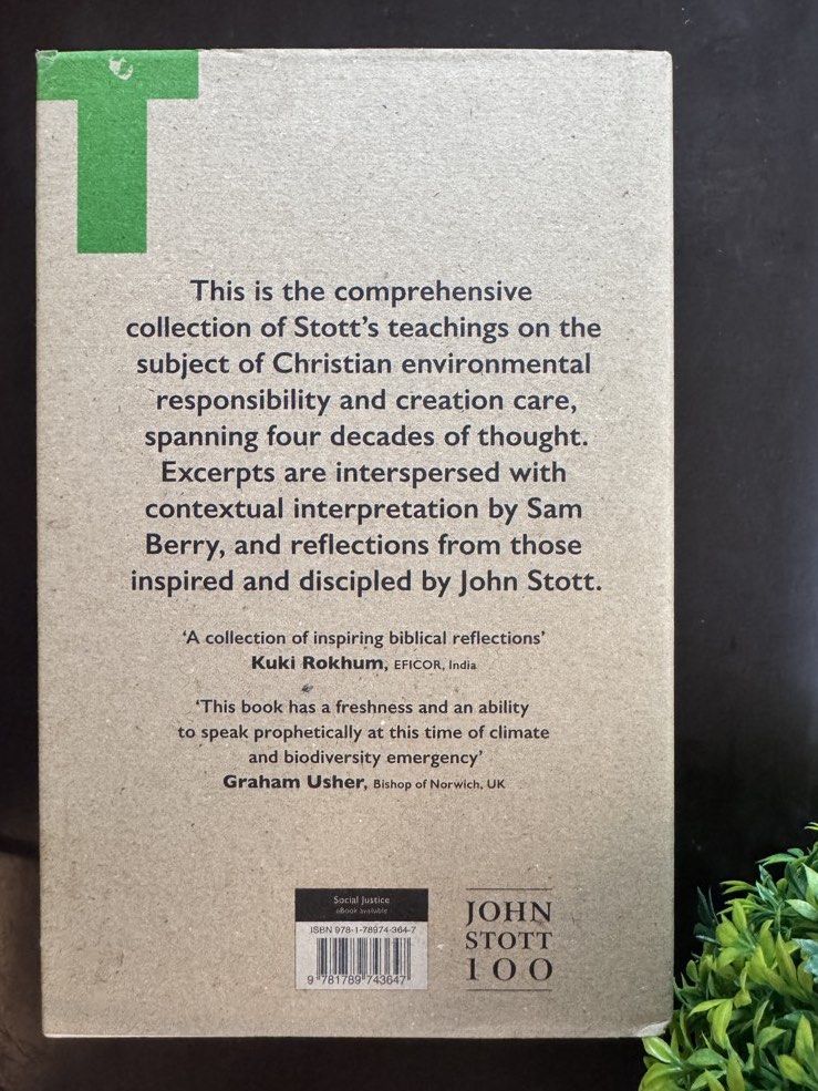 CREATION CARE A John Stott Book Hard Bound (Category: Religion Books) located in Quezon City. Submitted by momme_life (Listing ID 1443400116, Image 3). Description: - Collection of John Stott's teachings on Christian environmental responsibility. - Spans four decades of his thought. - Features excerpts with contextual interpretation by Sam Berry. - Includes reflections from those inspired by John Stott. - Offers a comprehensive look at faith and 